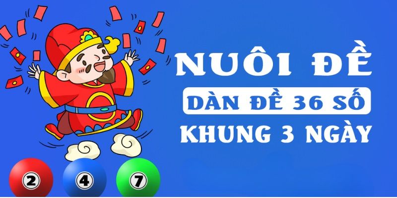 Đầu tư dàn đề 36 số với xác suất trúng thưởng cao